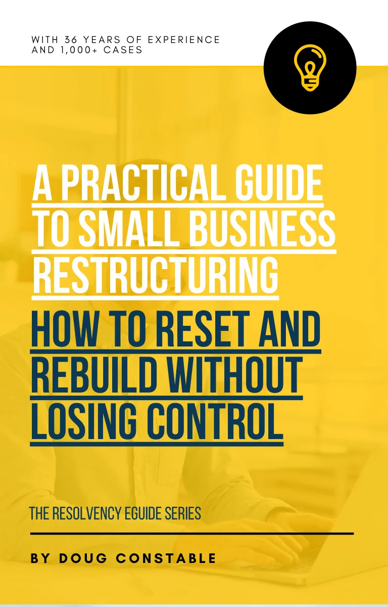 A Practical Guide to Small Business Restructuring